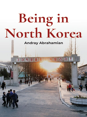 cover image of Being in North Korea